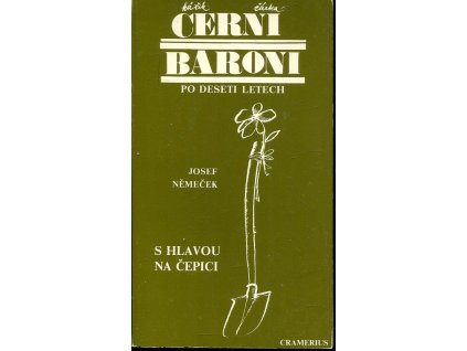 185742 s hlavou na cepici cerni baroni po deseti letech