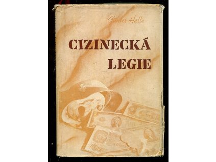 185757 cizinecka legie reportaz podle zazitku a dokumentu navratilcu z vietnamu