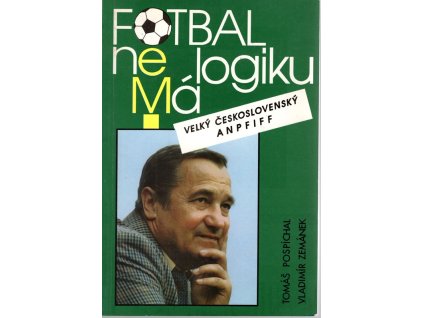 Fotbal nemá logiku - Velký československý Anpfiff, Tomáš Pospíchal, 1992