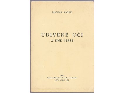 Udivené oči a jiné verše, Michal Racek, 1972