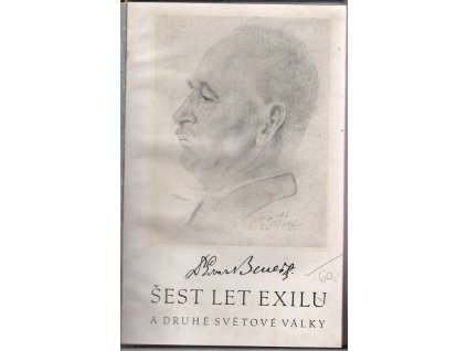 185832 sest let v exilu a druhe svetove valky reci projevy a dokumenty z r 1938 45
