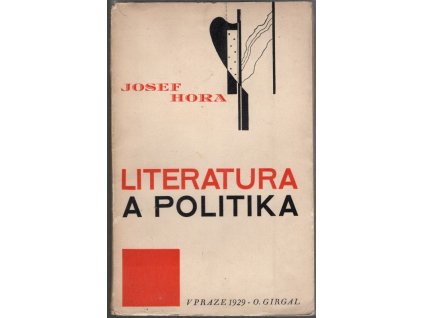 Literatura a politika, Josef Hora, 1929
