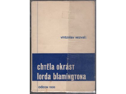 Chtěla okrást lorda Blamingtona, Vítězslav Nezval, 1930