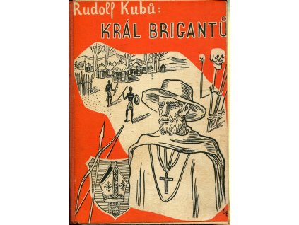 Král Brigantů : příběh afrického misionáře, Rudolf Kubů, 1941