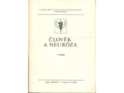Člověk a neuróza, Ladislav Krajina, 1987