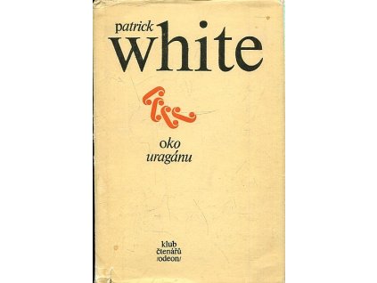 Oko uragánu, Patrick White, 1978