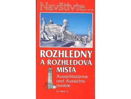 Rozhledny a rozhledová místa, 2001