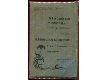 186150 desorganisace mladoceske strany organisujeme se ku praci