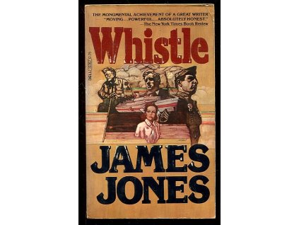Whistle, James Jones, 1979