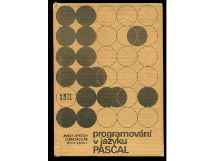 Programování v jazyku Pascal - vysokošk. příručka pro elektrotechn. fakulty vys. škol, Josef Jinoch, 1988