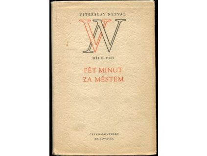 Pět minut za městem : 1939, Vítězslav Nezval, 1954