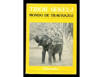Mondo de travivaĵoj, Tibor Sekelj, 1981