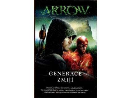 Arrow - Generace zmijí