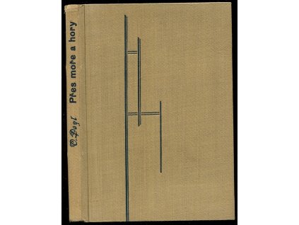 Přes moře a hory, Václav Deyl, 1945