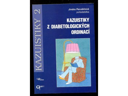 Kazuistiky z diabetologických ordinací - Poděbrady, 6.-8.listopadu 1998, 1999