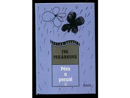 Péra a perutě, Iva Pekárková, 1998