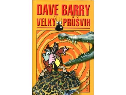 Velký průšvih, Dave Barry, 2002