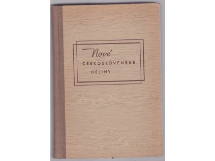 Nové československé dějiny, Ladislav Hosák, 1947