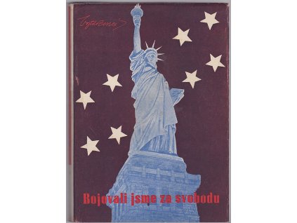 Bojovali jsme za svobodu – I. díl, Vojta Beneš, 1947