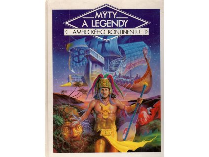 Mýty a legendy amerického kontinentu, Daniéle Küss, 1992