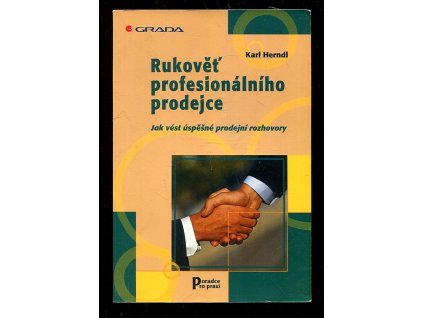186975 rukovet profesionalniho prodejce jak vest uspesne prodejni rozhovory