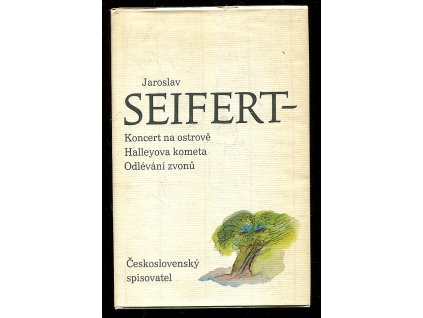 Koncert na ostrově - Halleyova kometa - Odlévání zvonů, Jaroslav Seifert, 1986
