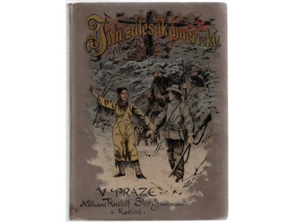 Bill, americký zálesák : Povídka z území indiánského, František Červenka, 0