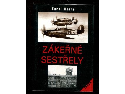 Zákeřné sestřely, Karel Bárta, 2001
