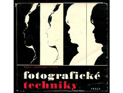 Fotografické techniky, Jaroslav Šimek, 1969