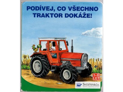 Podívej, co všechno traktor dokáže!