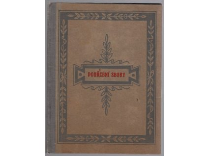 Pohřební zpěvy pro mužský sbor, Josef Machoň, 1925