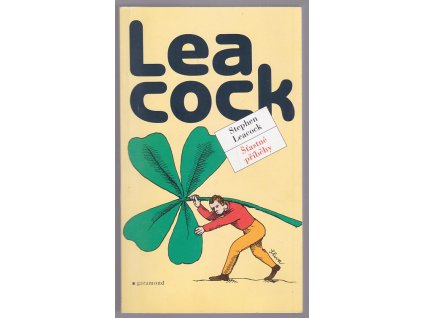 Šťastné příběhy, Stephen Leacock, 2000