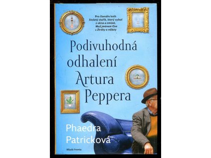 Podivuhodná odhalení Artura Peppera, Phaedra Patrick, 2017