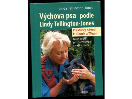 Výchova psa podle Lindy Tellington-Jones, Linda Tellington-Jones, 2008