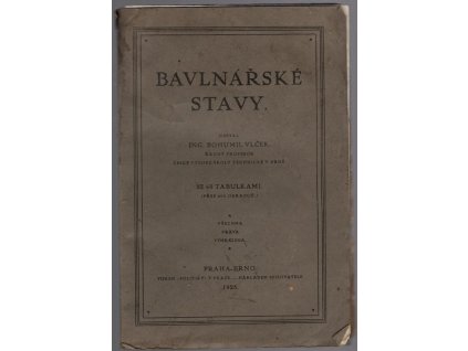 Bavlnářské stavy, Bohumil Vlček, 1925