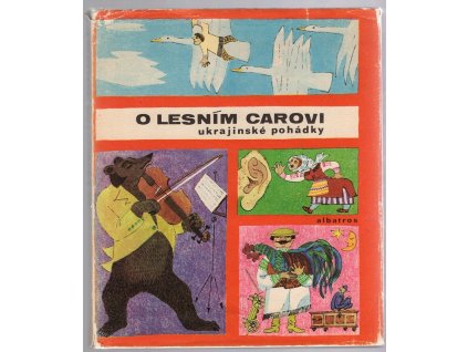 O lesním carovi – Ukrajinské pohádky