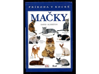 Mačky - Príroda v kocke, David Alderton, 2007