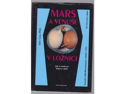 Mars a Venuše v ložnici - jak si zachovat lásku a vášeň, John Gray, 1996