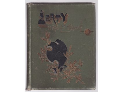 Žerty, hravé i dravé, Jan Neruda, 1895