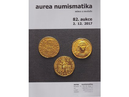 Aurea numismatika - mince a medaile -82. aukce 2.12. 2017, 2017