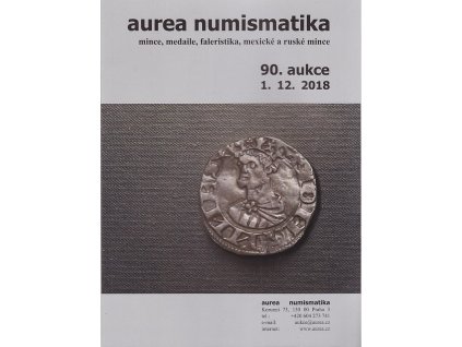 Aura numismatika - mince, medaile, faleristika mexické a ruské mince - 90. aukce 1.12. 2018, 2018
