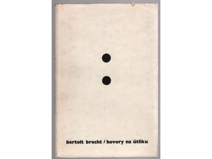 Hovory na útěku, Bertolt Brecht, 1964