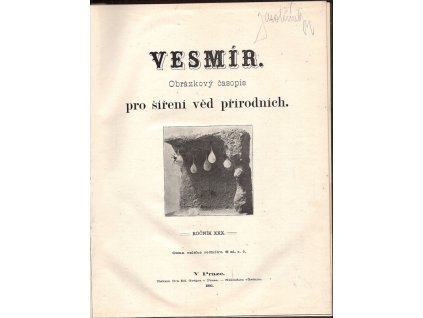 Vesmír - Obrázkový časopis pro šíření věd přírodních, ročník XXX. - KOMPLETNÍ ROČNÍK