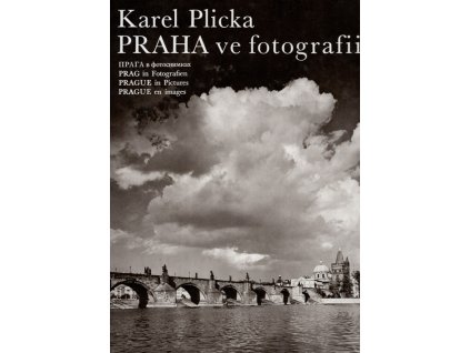 Praha ve fotografii, Karel Plicka, 1986