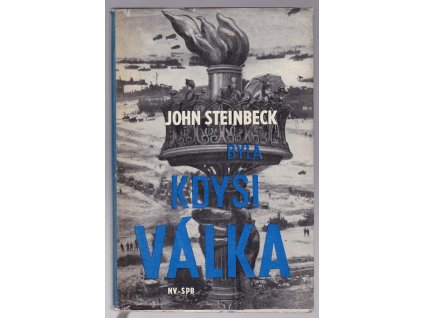 Byla kdysi válka, John Steinbeck, 1965