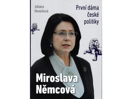 První dáma české politiky - Miroslava Němcová