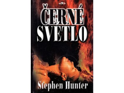 Černé světlo, Stephen Hunter, 2002
