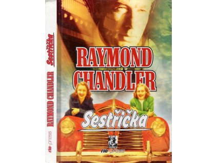 Sestřička, Raymond Chandler, 2000