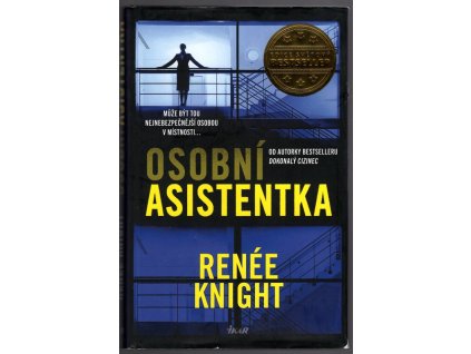 Osobní asistentka, Renée Knight, 2019