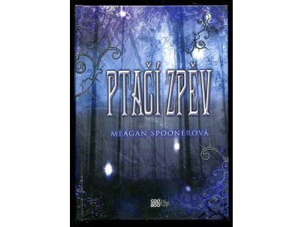 Ptačí zpěv, Meagan Spoonerová, 2013